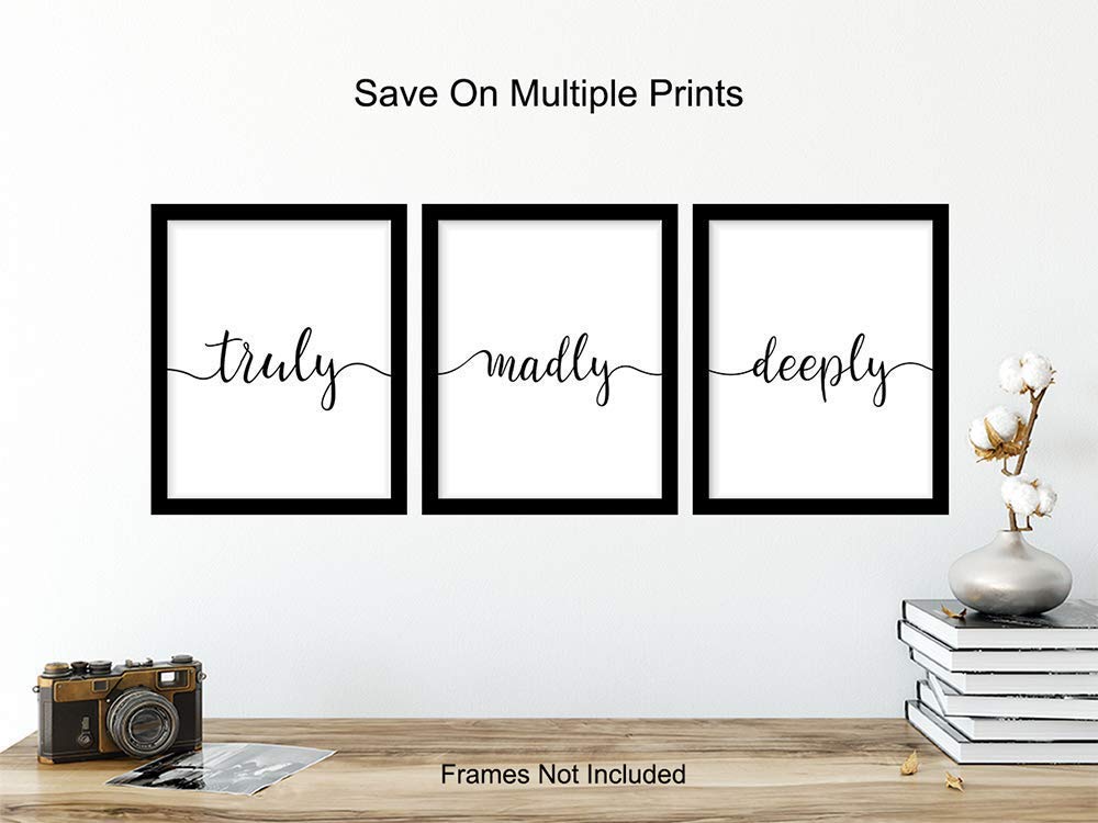 Truly Madly Deeply Typography - Unframed Wall Art Prints - Set of Three - Makes a Great Gift for Home Decor - Perfect for Living Room or Bedroom Display - Ready to Frame (8x10) Photos