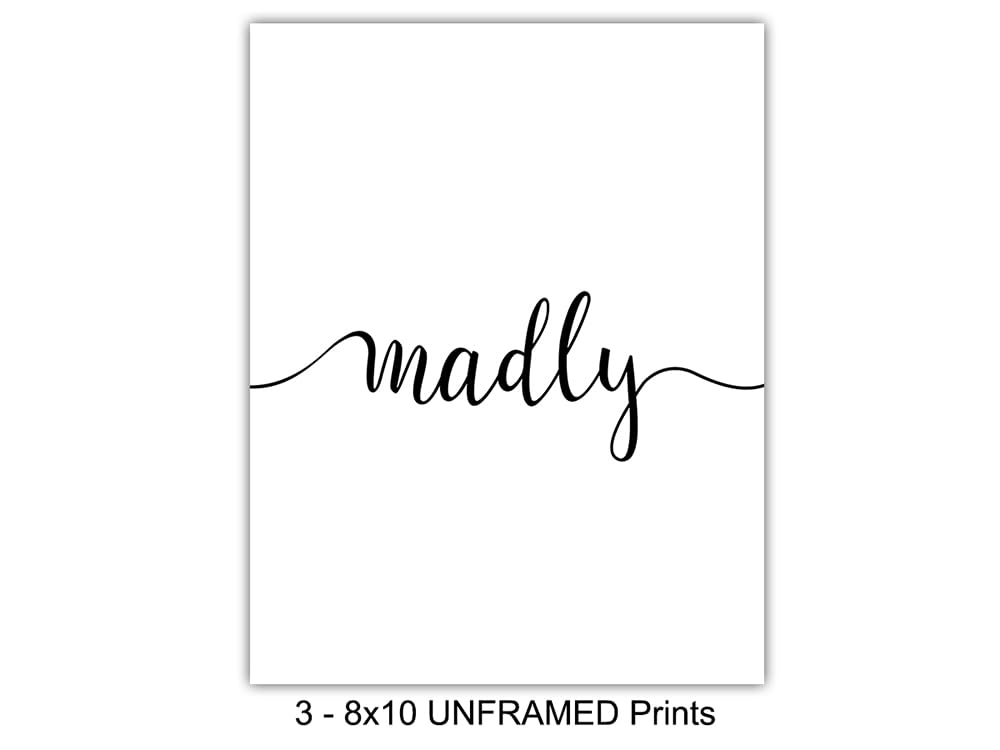 Truly Madly Deeply Typography - Unframed Wall Art Prints - Set of Three - Makes a Great Gift for Home Decor - Perfect for Living Room or Bedroom Display - Ready to Frame (8x10) Photos