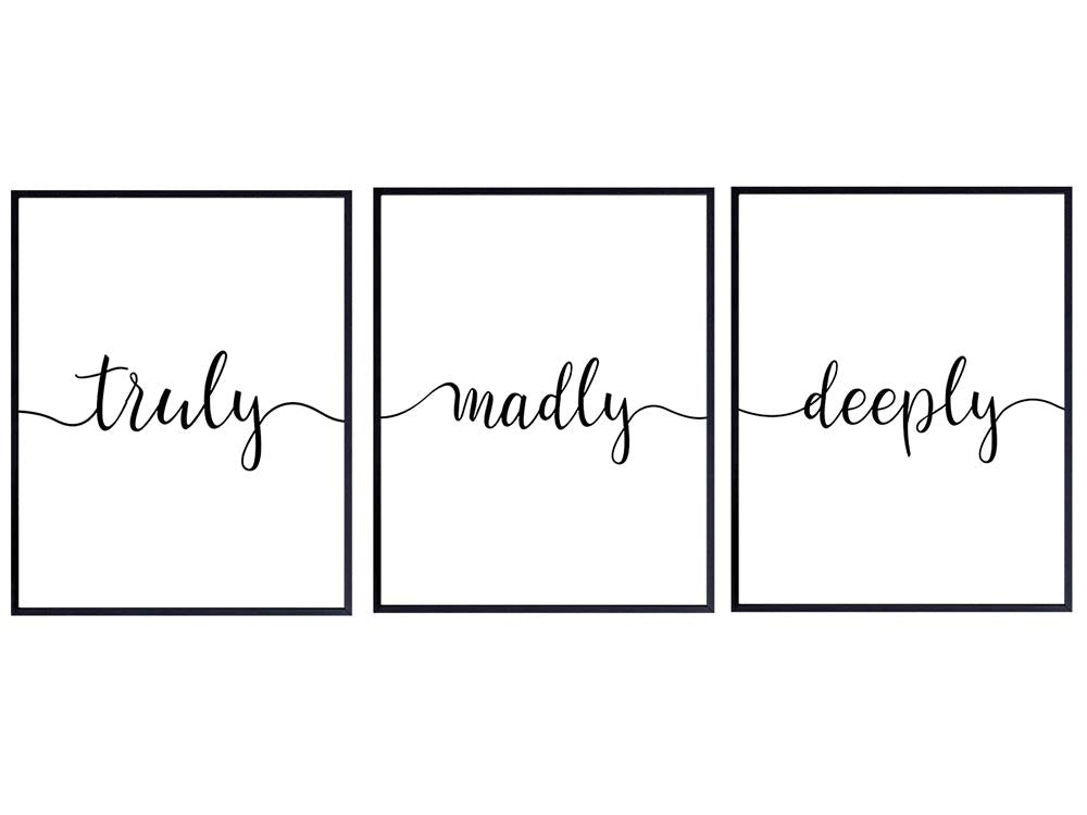 Truly Madly Deeply Typography - Unframed Wall Art Prints - Set of Three - Makes a Great Gift for Home Decor - Perfect for Living Room or Bedroom Display - Ready to Frame (8x10) Photos
