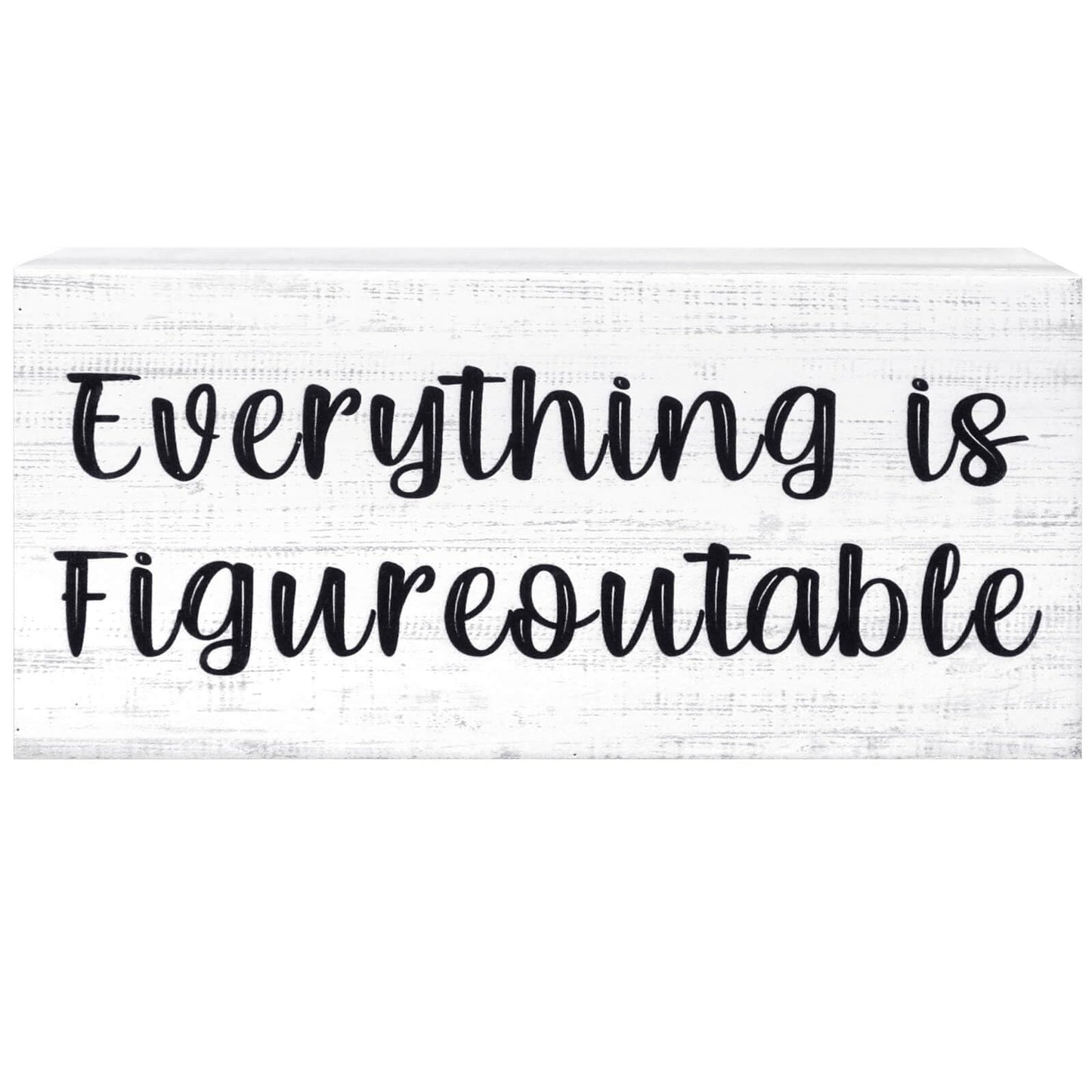 Esur Home Office Desk Decor - Inspirational Farmhouse Wooden Box Sign - Everything is Figureoutable(White)