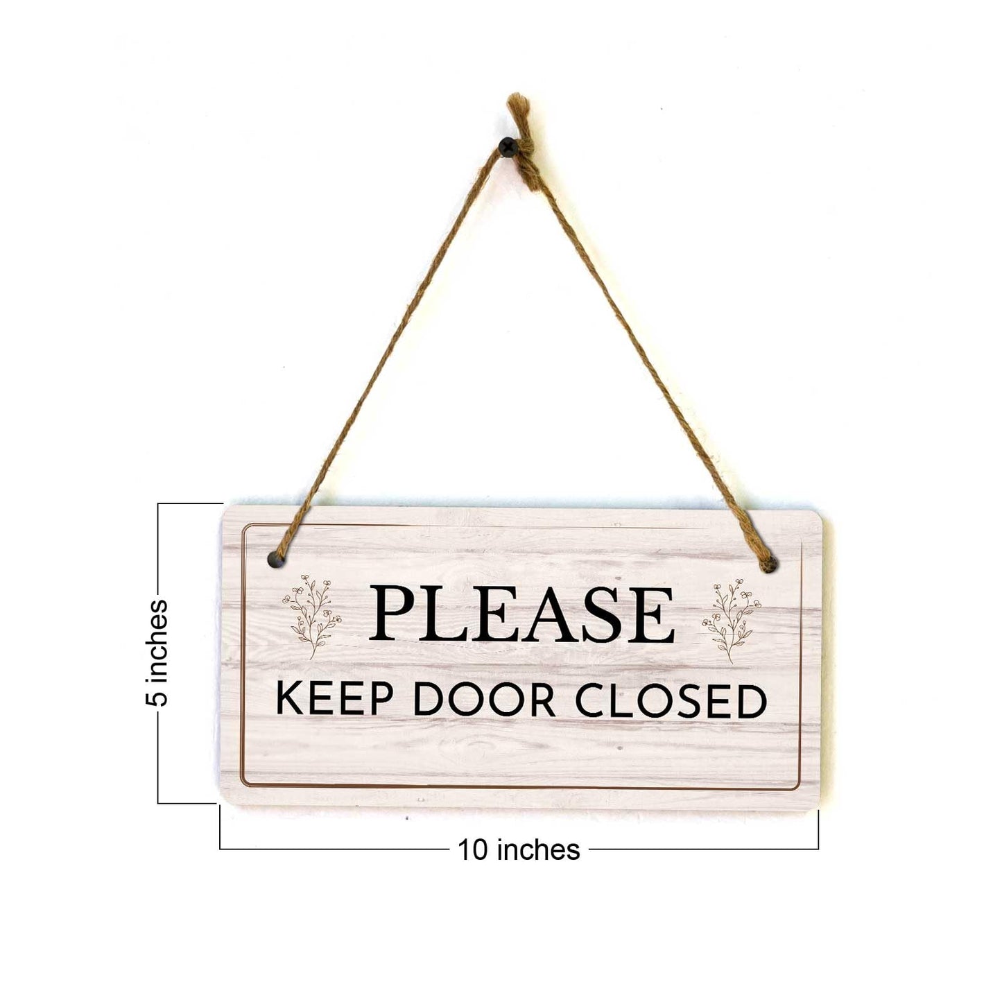 Please Keep Door Closed | Rustic Light Wood 5 x 10" Hanging Sign