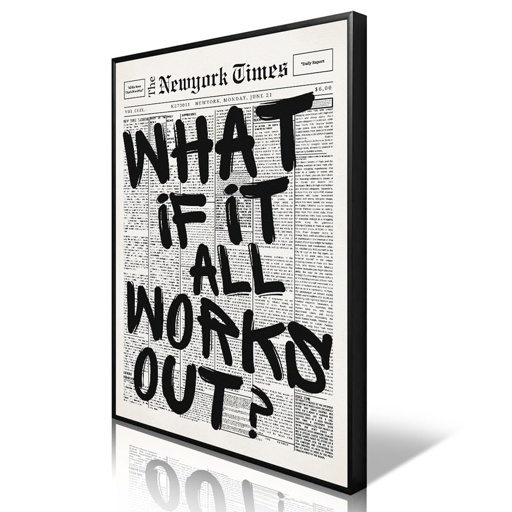 What If It All Works Out Canvas Wall Art, Black and White Newspaper Aesthetic Poster, Positive Affirmations Wall Decor, Daily Inspirational Quote Typography Print for Bedroom 8x12in Unframed