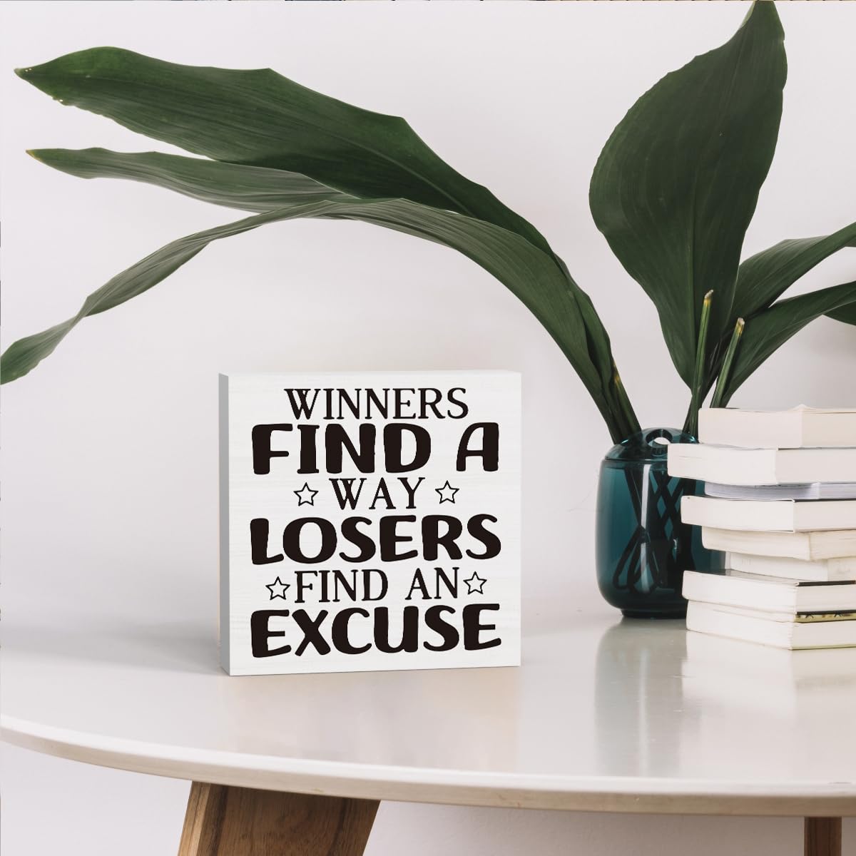 Winners Find A Way Losers Find An Excuse Sign Inspirational Sign Desk Decor Motivational Positive Affirmation Gifts Box Sign For Office Home Dorm Tabletop Shelf Decoration 5 x 5 inch