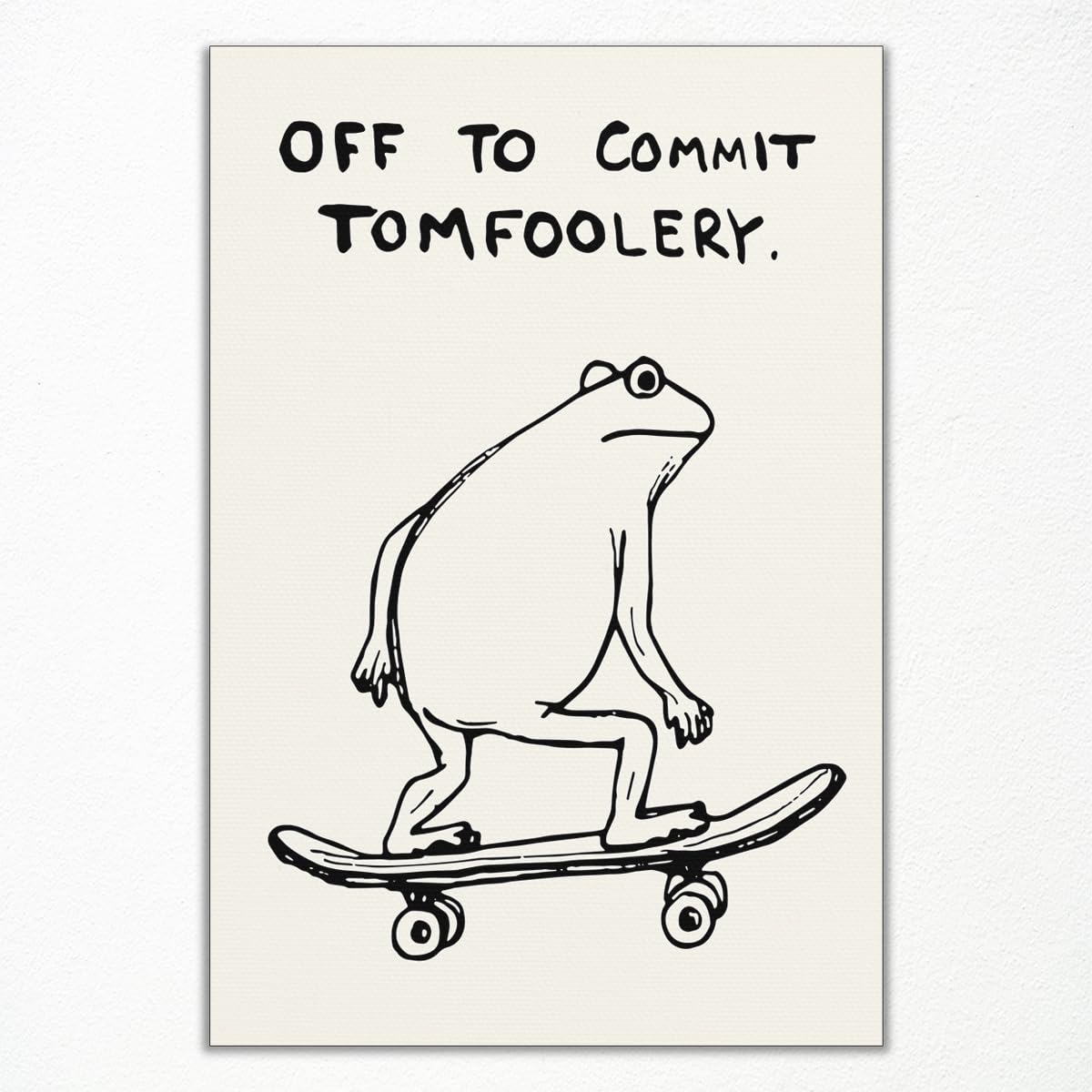Xianyojafa Frog Poster, Quote Off To Commit Tomfoolery Canvas Wall Art, Cool Skateboard Frog Print, Funny Animal Posters for Room Aesthetic 8x12in Unframed