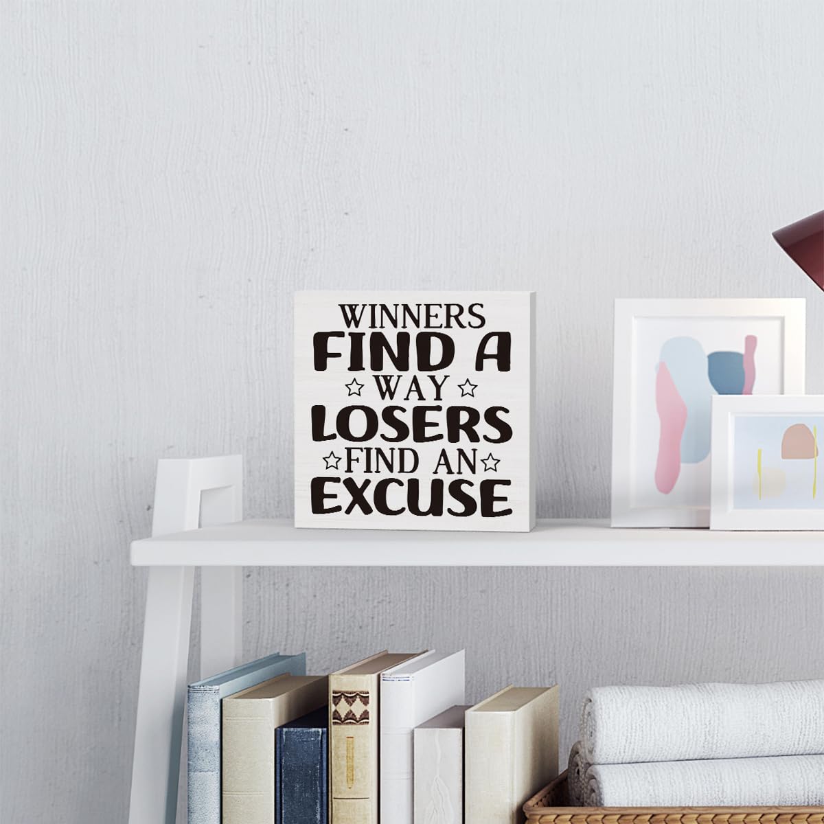 Winners Find A Way Losers Find An Excuse Sign Inspirational Sign Desk Decor Motivational Positive Affirmation Gifts Box Sign For Office Home Dorm Tabletop Shelf Decoration 5 x 5 inch