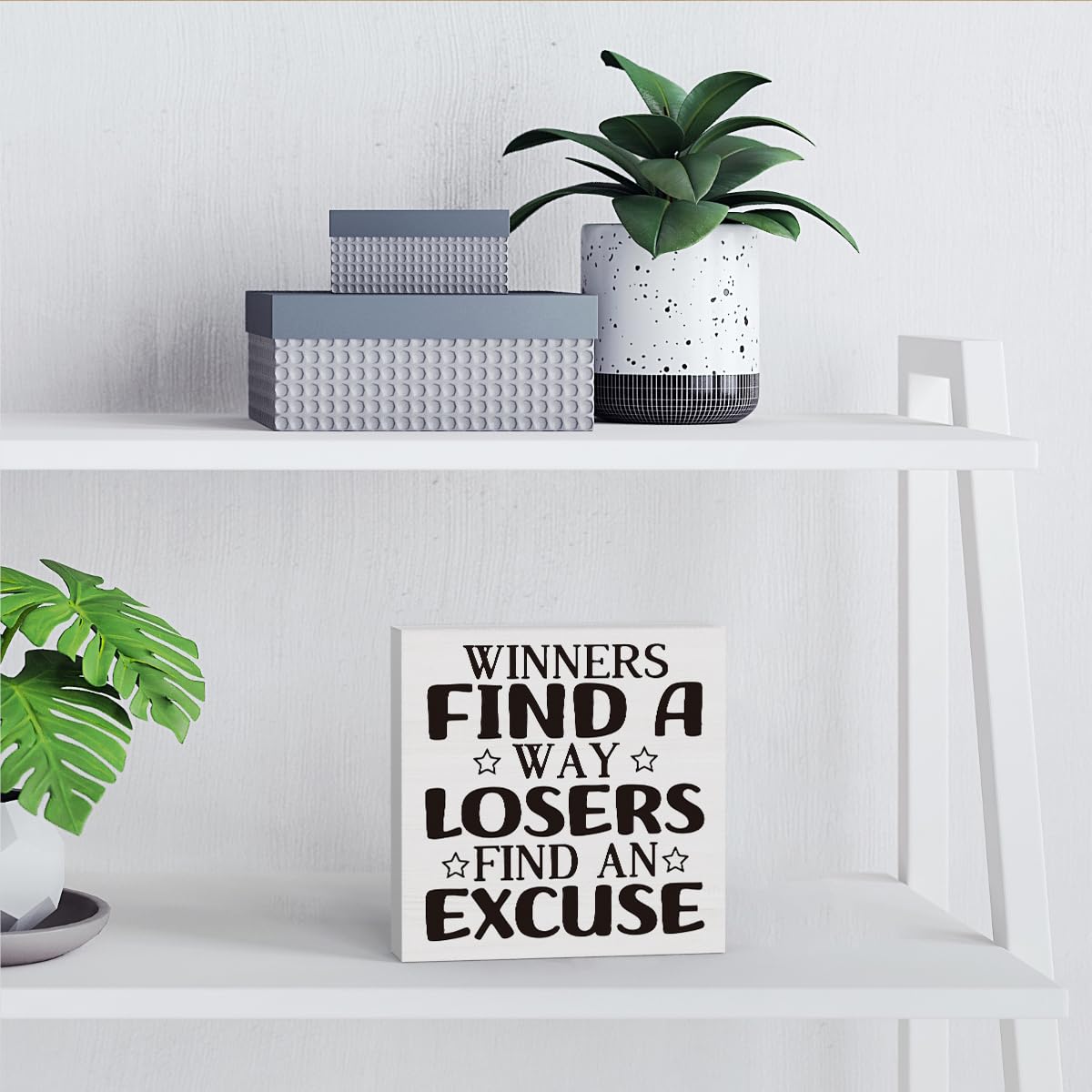 Winners Find A Way Losers Find An Excuse Sign Inspirational Sign Desk Decor Motivational Positive Affirmation Gifts Box Sign For Office Home Dorm Tabletop Shelf Decoration 5 x 5 inch
