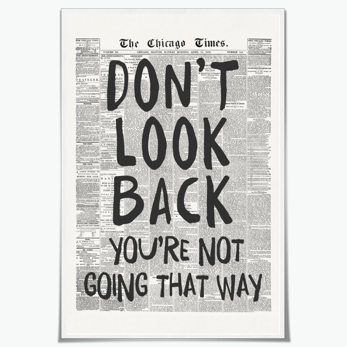 Black and White Retro Newspaper Wall Art Trendy Inspirational Quote Poster Don't Look Back Positive Motivational Affirmation Print Preppy Aesthetic Room Apartment Bedroom Decor 12x18inch Unframed