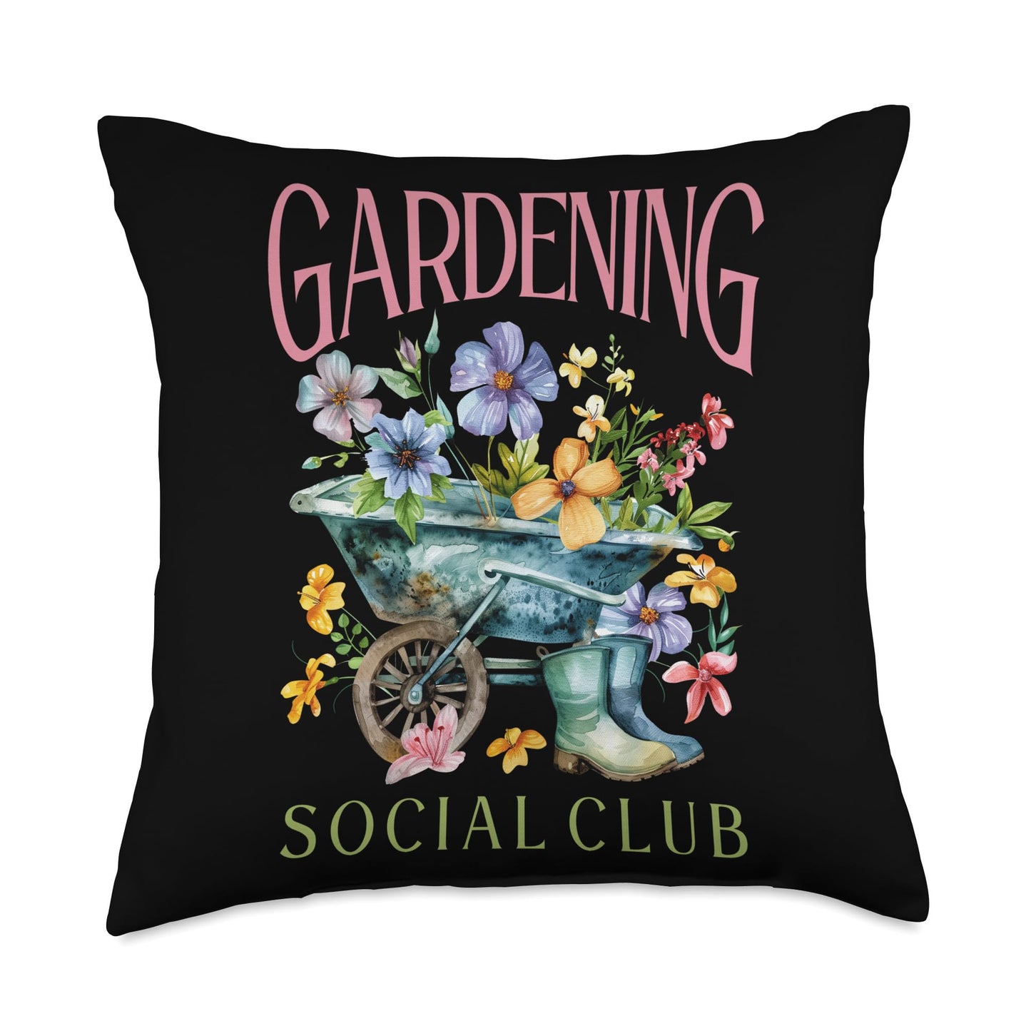 Gardening Social Club Floral Wheelbarrow Throw Pillow
