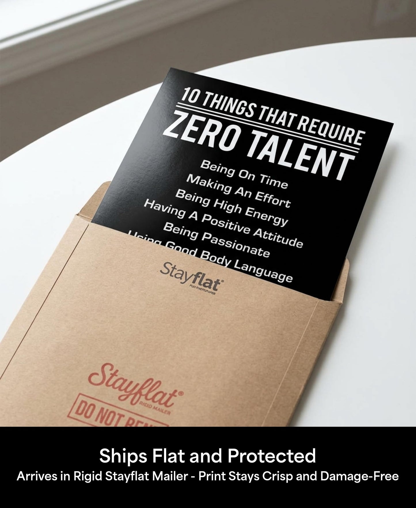 10 Things That Require Zero Talent -Motivational Wall Decor, 8x10 Inches Unframed Office Wall Art Print, Inspirational Leadership Quote Poster for Work, Gym, Classroom and Team Building