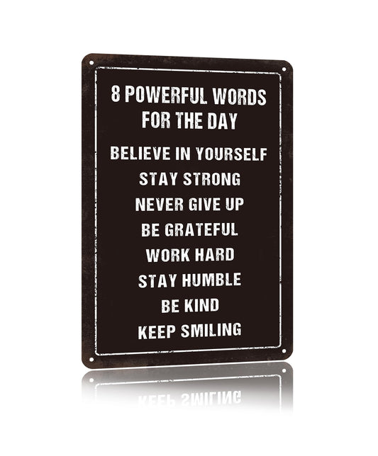 YVHOGTA Inspirational Wall Art Metal Sign 8 Powerful Words For The Day Vintage Motivational Wall Decor for Living Room Bedroom Classroom Gym Gifts for Teen 8x12 Inch