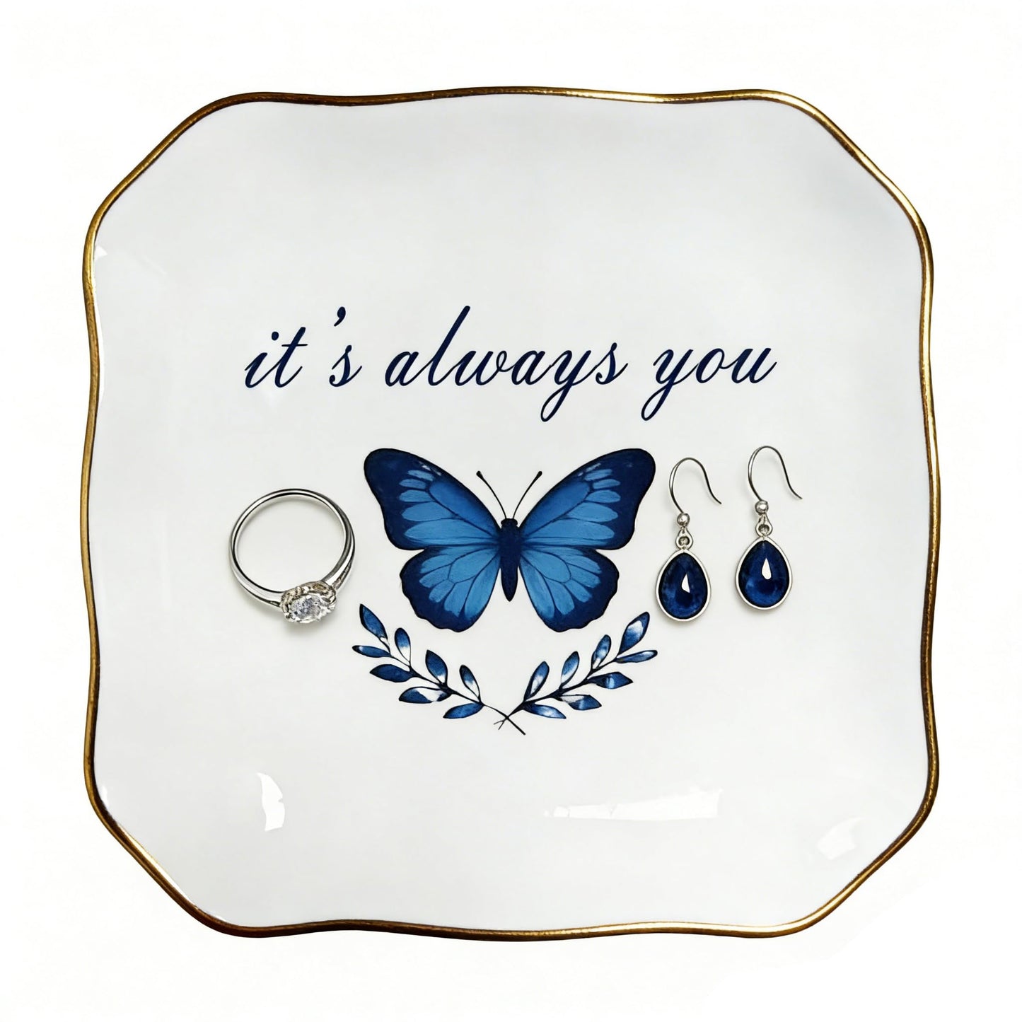 Ceramic Jewelry Tray, Decorative Blue Butterfly Trinket Dish for Rings Earrings Necklaces Bracelet Watch Keys, "It's Always You" Jewelry Dish Birthday Mother's Day Christmas Romantic Gift for Women