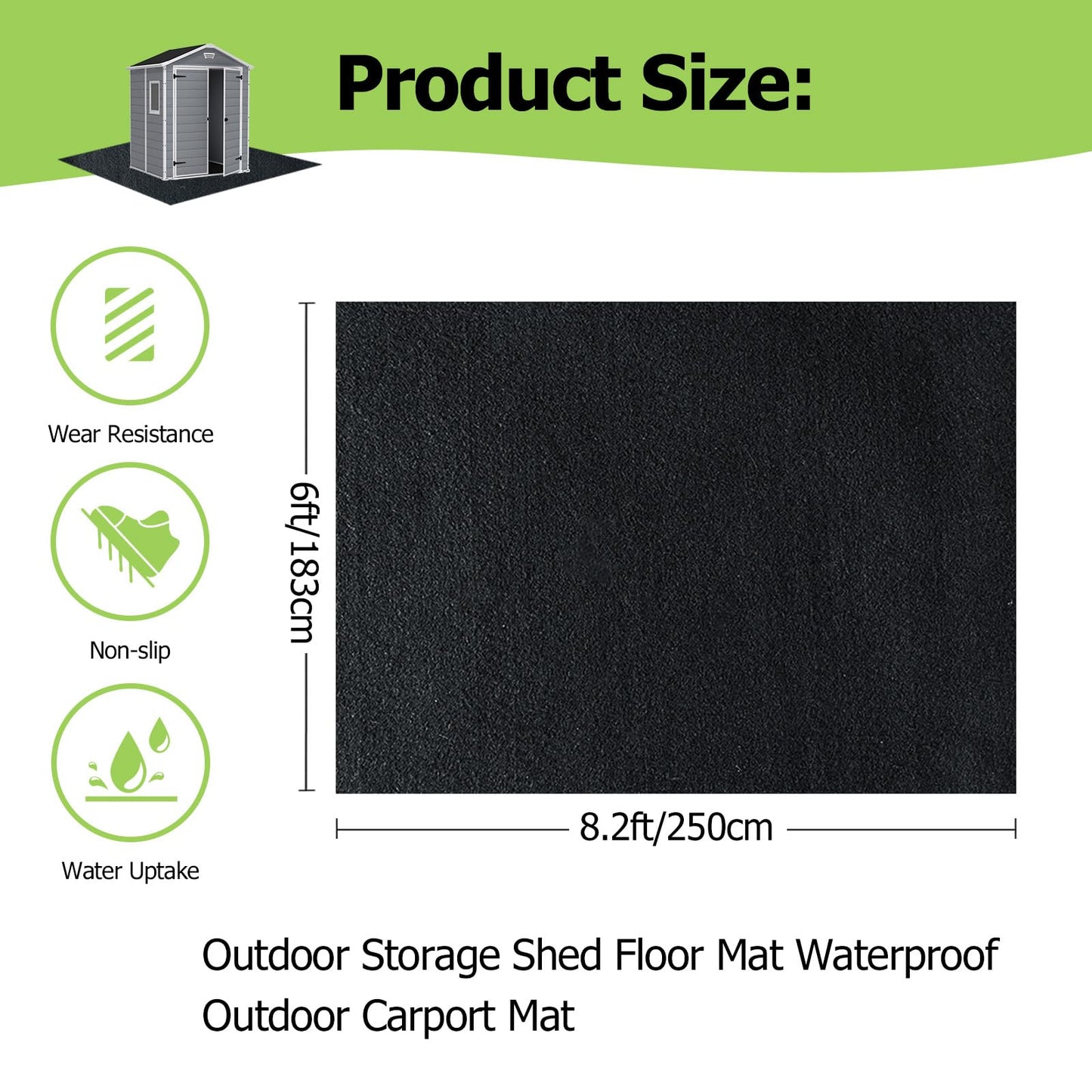 RUNZEG Outdoor Storage Shed Floor Mat, 6 * 8.2FT Waterproof Washable Garden Flooring Pad with Non Slip Backing, Soft Furniture Patio Covering Carport dust Oil Mat-Tool Shed, Storage Shed Not Included