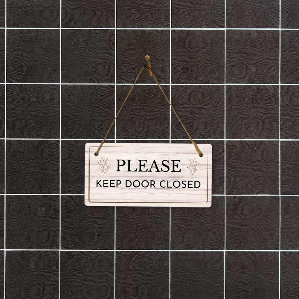 Please Keep Door Closed | Rustic Light Wood 5 x 10" Hanging Sign