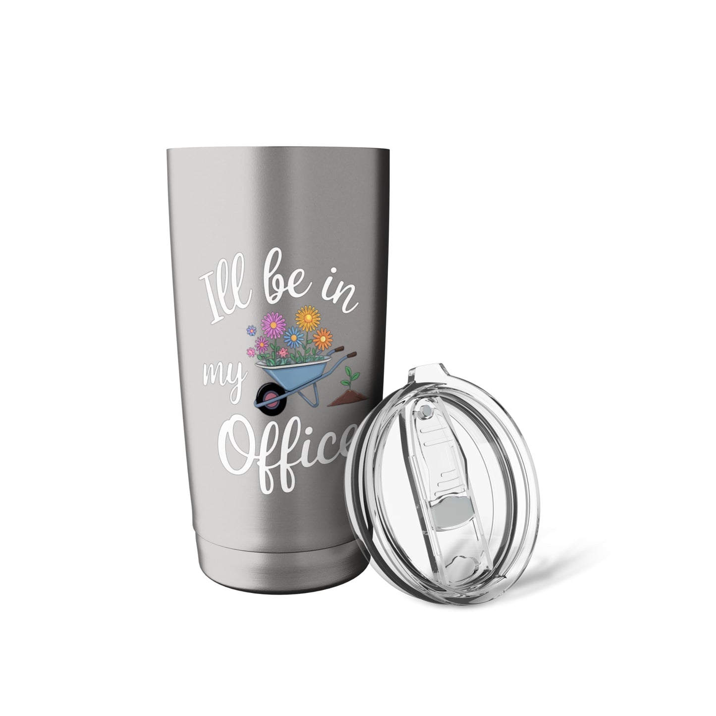 Garden Lover Wheelbarrow I'll Be In My Office Stainless Steel Insulated Tumbler