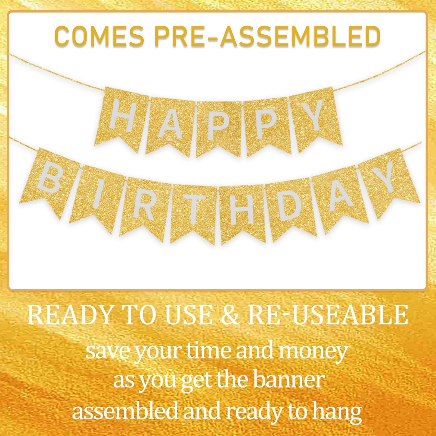 Gold Happy Birthday Banner - 16 ft Pre-Strung Gold Birthday Party Decorations Sign for Girls, Boys, Kids, Women - No DIY Hanging Backdrop for Indoor & Outdoor Celebrations