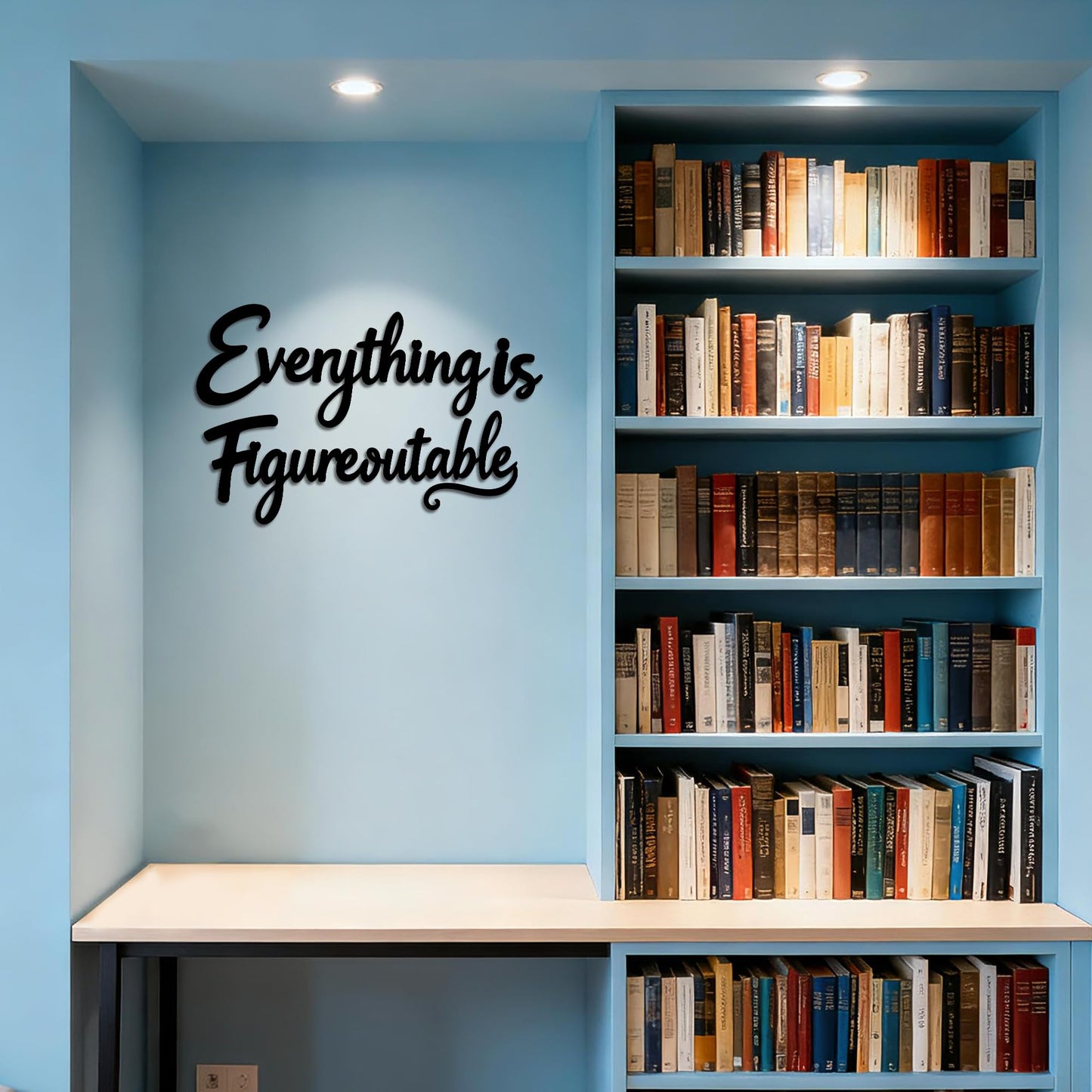 Slickss Everything is Figureoutable Office Wall Decor - Positive Affirmations Wall Art for Inspirational Motivational Wall Decor, Uplifting Office Art and Home Decor for a Motivated Mindset